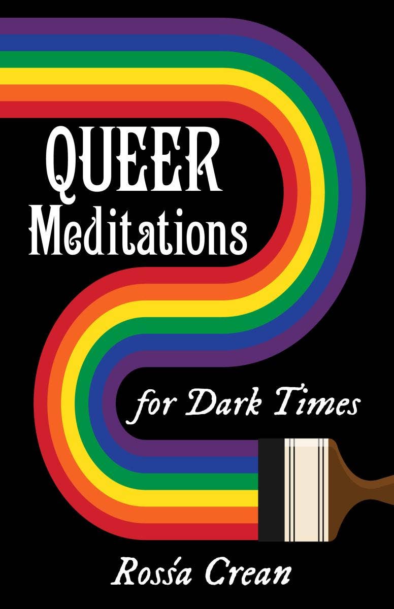 Queer Meditations for Dark Times (Zine)