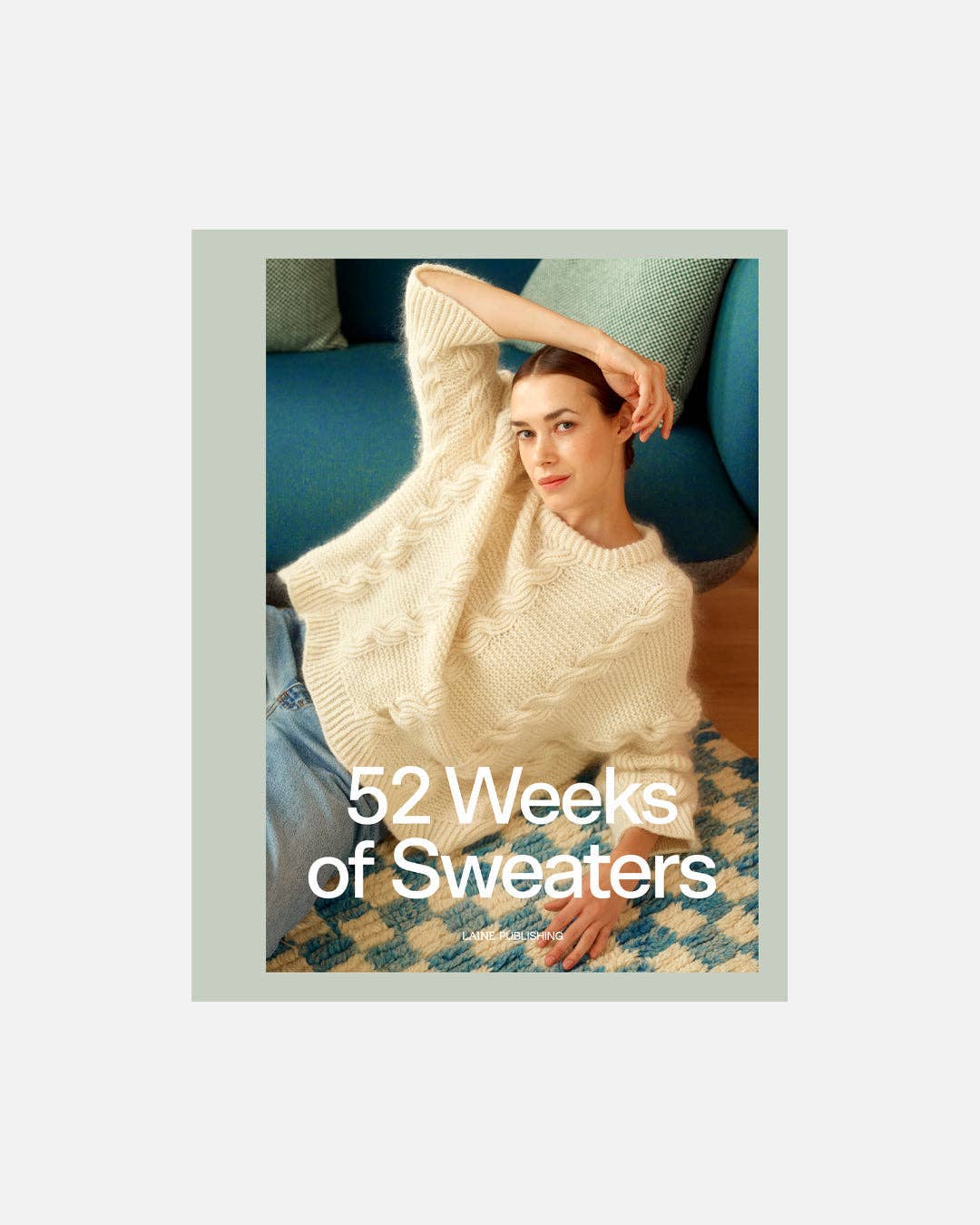 PREORDER: Laine 52 Weeks of Sweaters