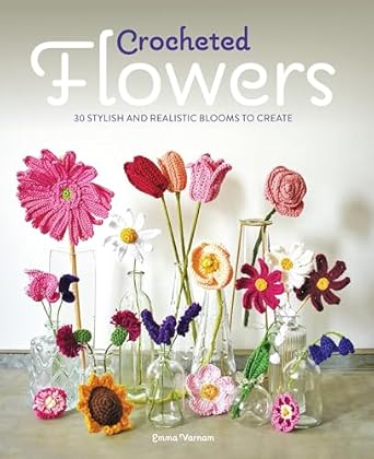 Crocheted Flowers by Emma Varnam