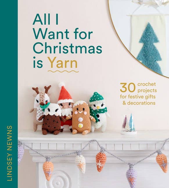All I Want for Christmas Is Yarn :