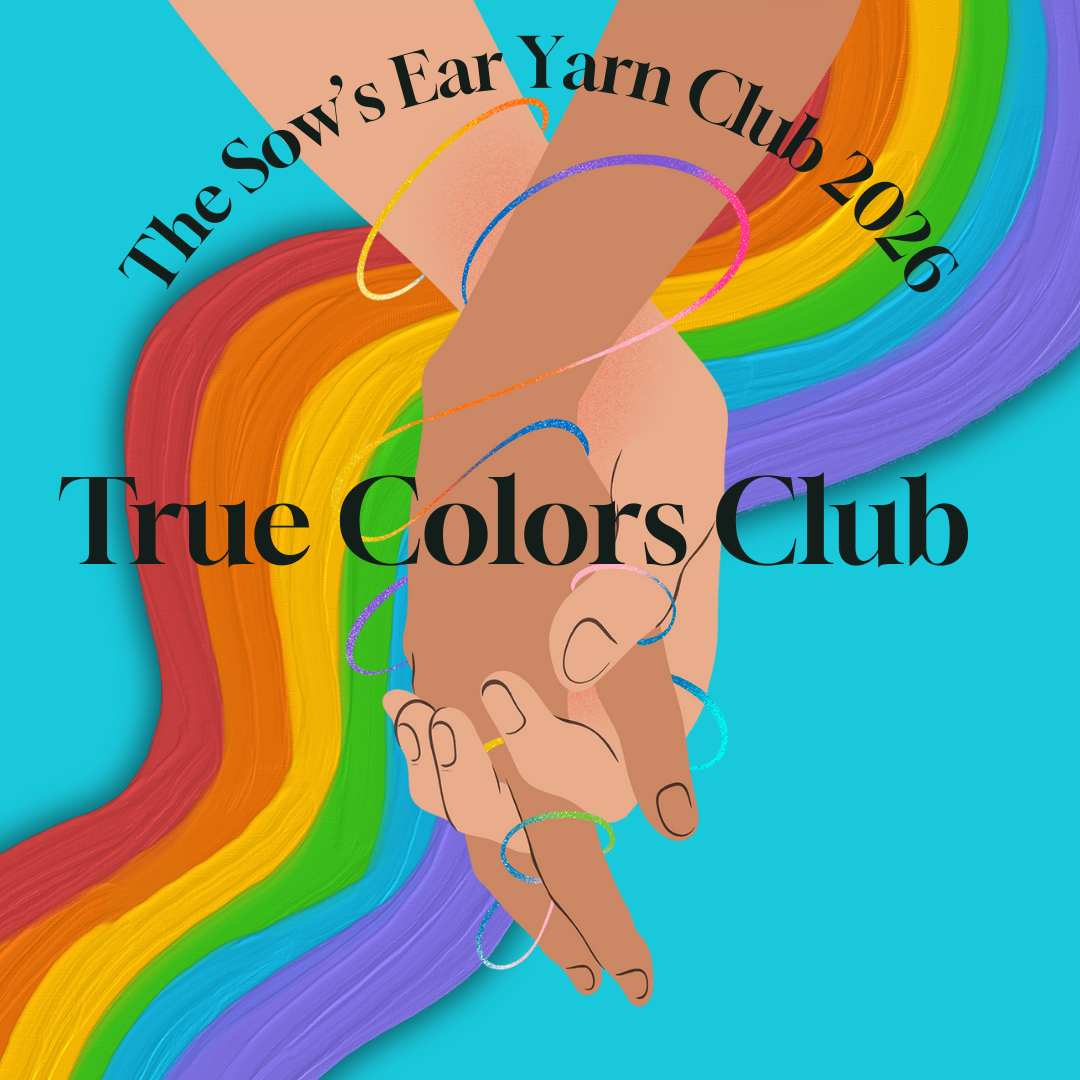 True Colors Monthly Yarn Club