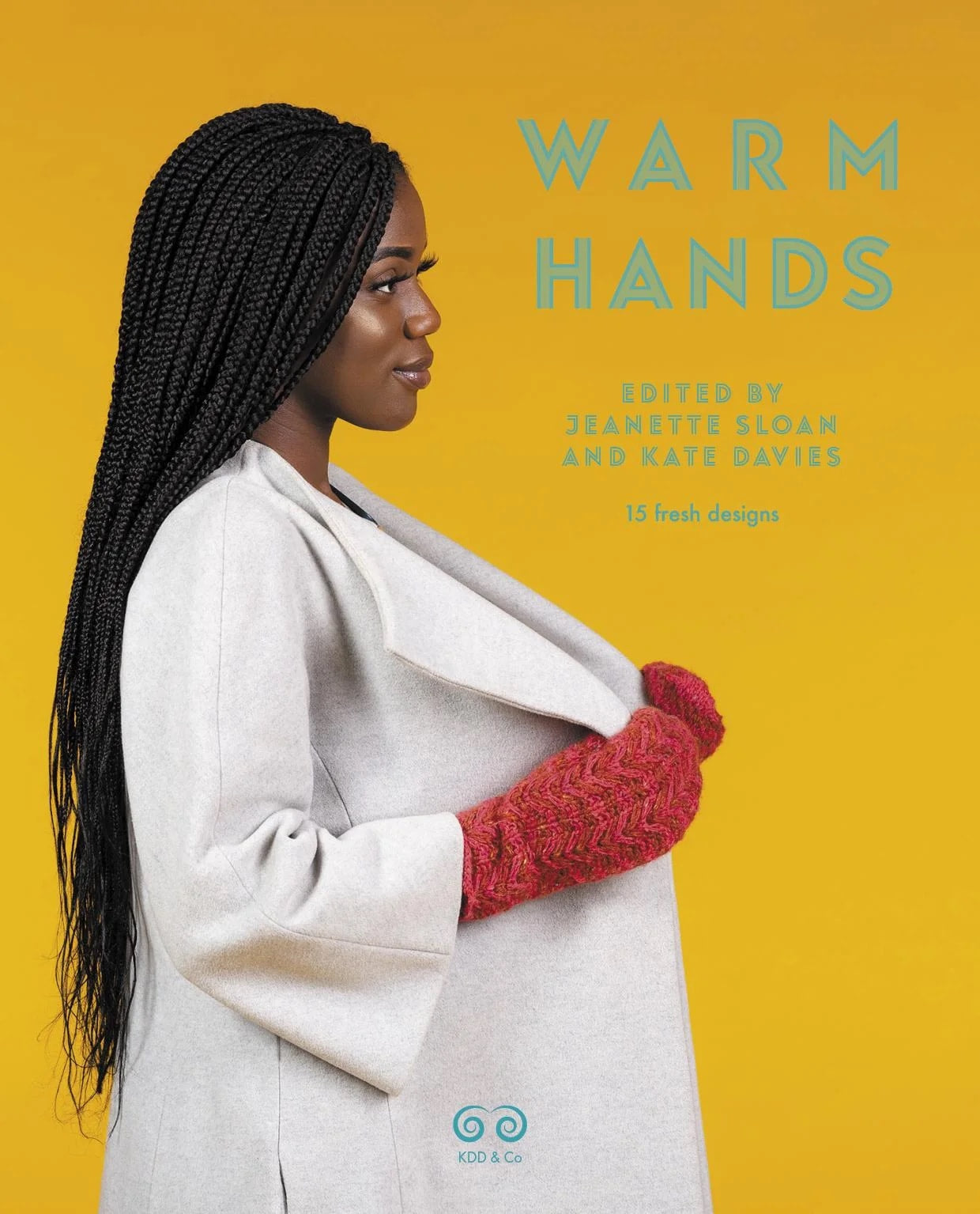 Warm Hands by Jeanette Sloan & Kate Davies