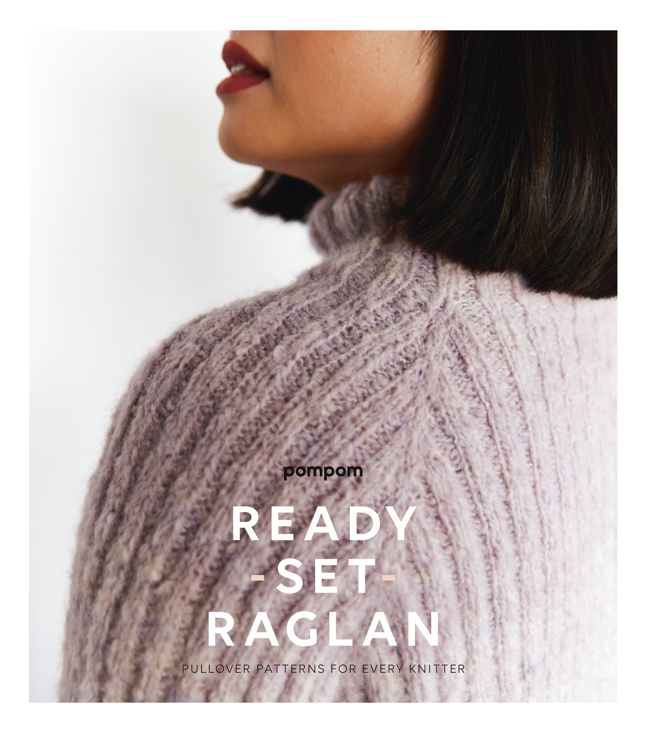 Ready Set Raglan by Pom Pom Publishing